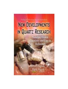 New Developments in Quartz Research - 9781624172656