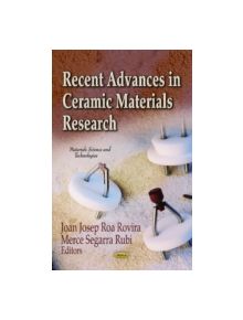 Recent Advances in Ceramic Materials Research - 9781624177293