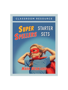 Super Spellers Starter Sets - 9781625312716