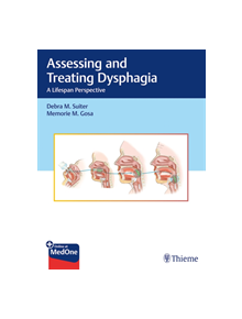 Assessing and Treating Dysphagia - 9781626232143