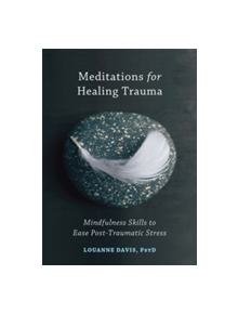 Meditations for Healing Trauma - 9781626255029