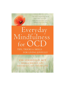 Everyday Mindfulness for OCD - 9781626258921