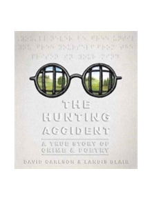 The Hunting Accident - 9781626726765