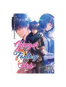 Grimgar of Fantasy and Ash: Light Novel Vol. 4 - 9781626926660