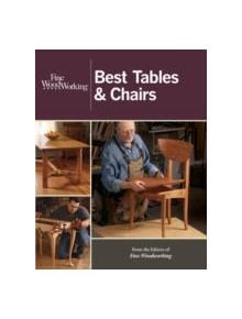 Fine Woodworking Tables and Chairs - 9781627103855