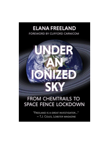 Under an ionized sky: From chemtrails to space fence  Lockdown - 9781627310536