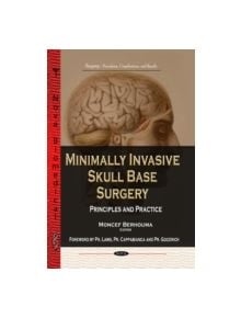 Minimally Invasive Skull Base Surgery - 9781628085679