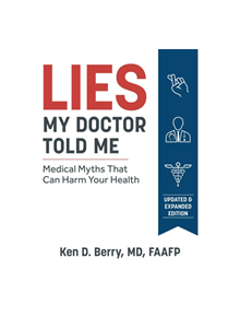 Lies My Doctor Told Me - 9781628603781