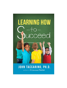 Learning How to Succeed - 9781628654356