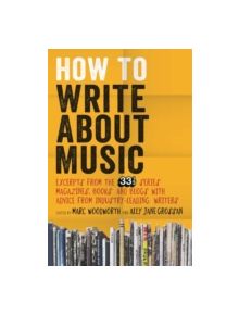 How to Write About Music - 9781628920444