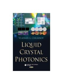 Liquid Crystal Photonics - 11203 - 9781629483153