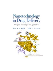 Nanotechnology in Drug Delivery - 9781629484259