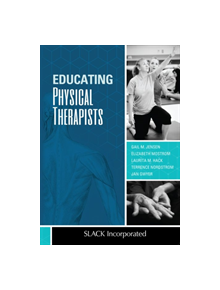 Educating Physical Therapists - 52837 - 9781630914110