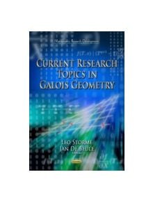 Current Research Topics in Galois Geometry - 9781631173400