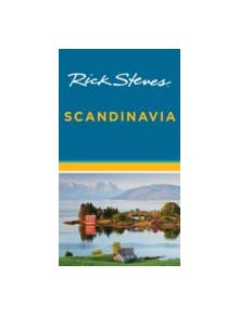 Rick Steves Scandinavia (Fourteenth Edition) - 9781631210587