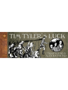 Loac Essentials Presents King Features Volume 2 Tim Tyler's Luck 1933 - 9781631406973