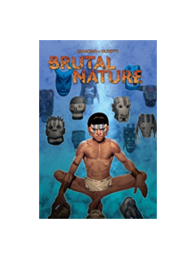 Brutal Nature, Vol. 1 - 9781631407642