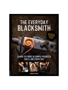 The Everyday Blacksmith - 9781631597121