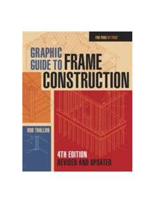 Graphic Guide to Frame Construction - 9781631863721