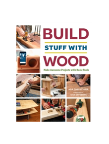 Build Stuff with Wood - 9781631867118