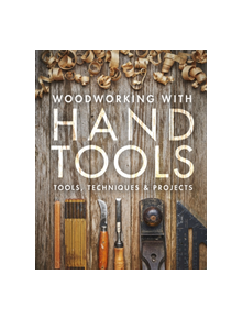 Woodworking with Hand Tools - 9781631869396