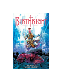 Birthright Volume 4: Family History - 9781632158710