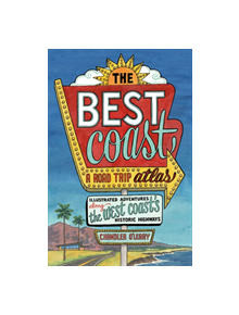 Best Coast: A Road Trip Atlas - 9781632171740