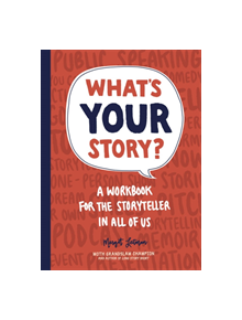 What's Your Story? - 9781632172150