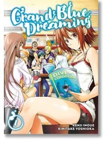 Grand Blue Dreaming, Vol. 1 - Kenji Inoue - Kodansha Comics - 9781632366665