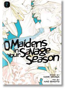 O Maidens in Your Savage Season 2