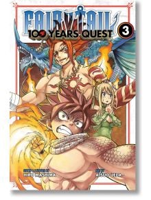 FAIRY TAIL 100 Years Quest, Vol. 3 - Hiro Mashima - Kodansha Comics - 5655 - 9781632369475