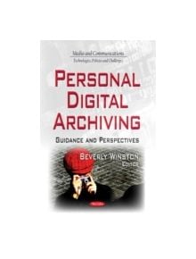 Personal Digital Archiving - 9781633212633