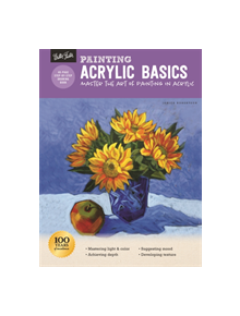 Painting: Acrylic Basics - 9781633227910