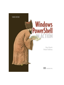 Windows PowerShell in Action, 3E - 9781633430297