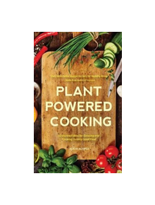 Plant-Powered Cooking - 9781633536548