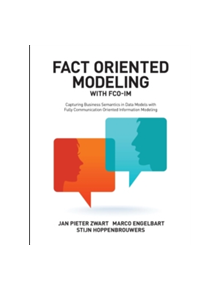 Fact Oriented Modeling with FCO-IM - 9781634620864