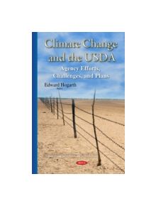 Climate Change & the USDA - 9781634820530