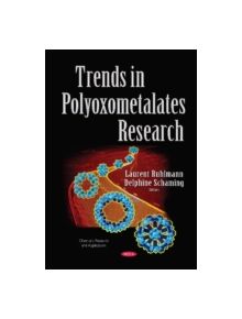 Trends in Polyoxometalates Research - 9781634826563