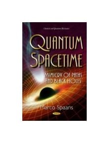 Quantum Spacetime - 9781634827119