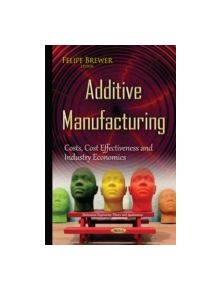 Additive Manufacturing - 9781634833646