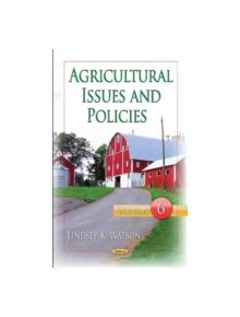 Agricultural Issues & Policies - 9781634841030