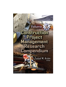 Construction Project Management Research Compendium - 9781634855198