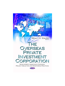 Overseas Private Investment Corporation - 9781634857284