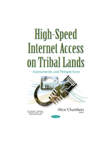 High-Speed Internet Access on Tribal Lands - 9781634859363