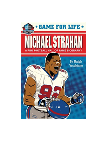 Game for Life: Michael Strahan - 9781635652499