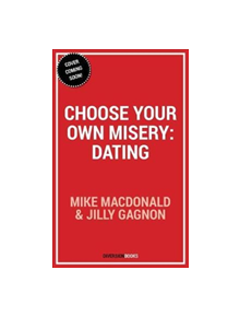 Choose Your Own Misery: Dating - 9781635761726