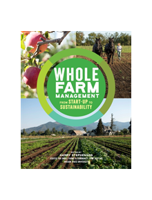 Whole Farm Management: From Start-Up to Sustainability - 12776 - 9781635860740