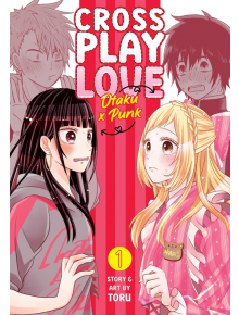 Crossplay Love: Otaku x Punk, Vol. 1 - Toru - Seven Seas - 9781638585848