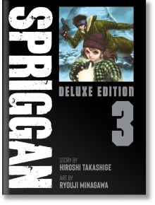 SPRIGGAN: Deluxe Edition, Vol. 3 - Hiroshi Takashige - Seven Seas - 9781638589174