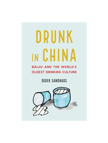 Drunk in China - 9781640120976